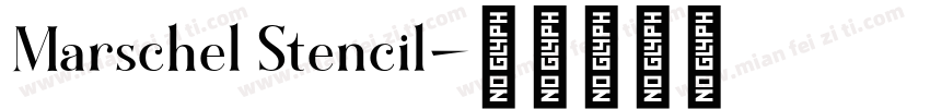 Marschel Stencil字体转换